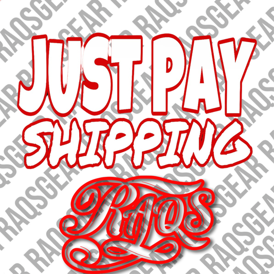 Just pay shipping